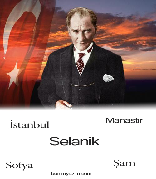Atatürk'ün fikirlerini etkileyen şehirler